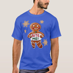 Gingerbread Bite Me Funny Christmas T-Shirt