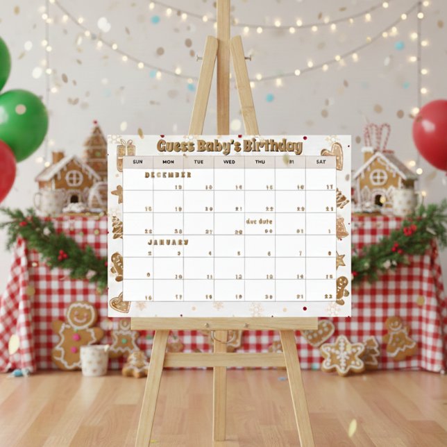 gingerbread calendar "guess baby's birthday" poster (Creator Uploaded)