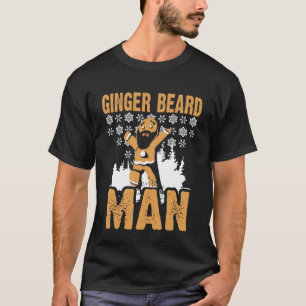 Gingerbread Cookie Ginger Beard Man Red Hair Chris T-Shirt