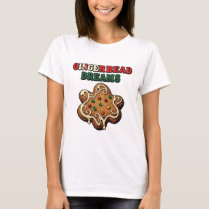 Gingerbread Dreams – Cute Novelty Shirt