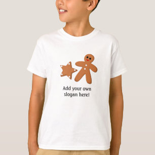Gingerbread graphic: Customisable Slogan T-Shirt