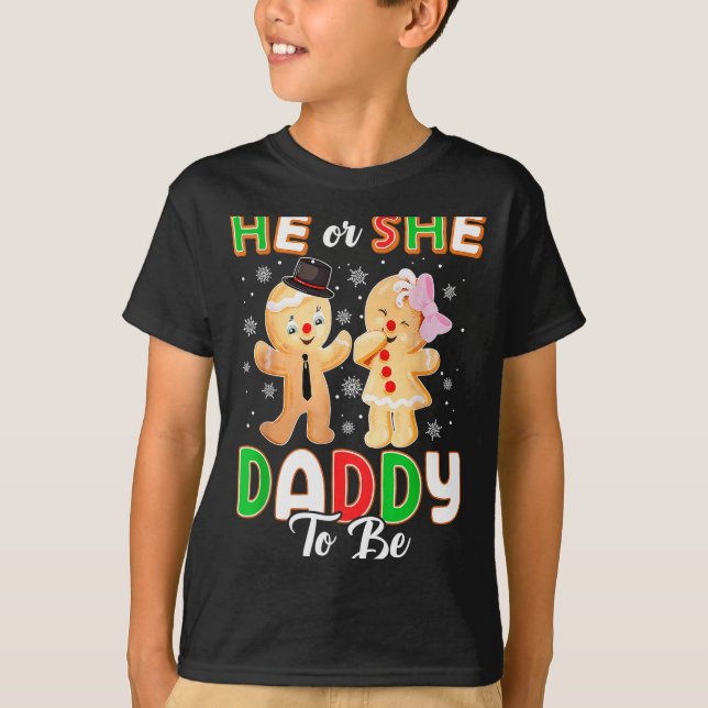 Gingerbread He Or She Daddy To Be Christmas Gender T-Shirt (Front)