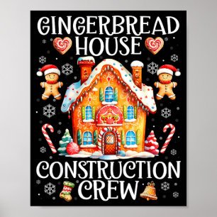 Gingerbread House Construction Crew Baking Christm Poster