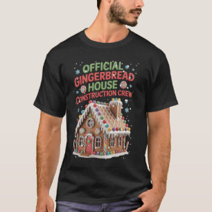 Gingerbread House Construction Crew Cookie Baking T-Shirt
