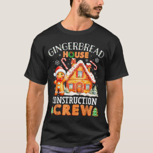 Gingerbread House Construction Crew Decorating Bak T-Shirt