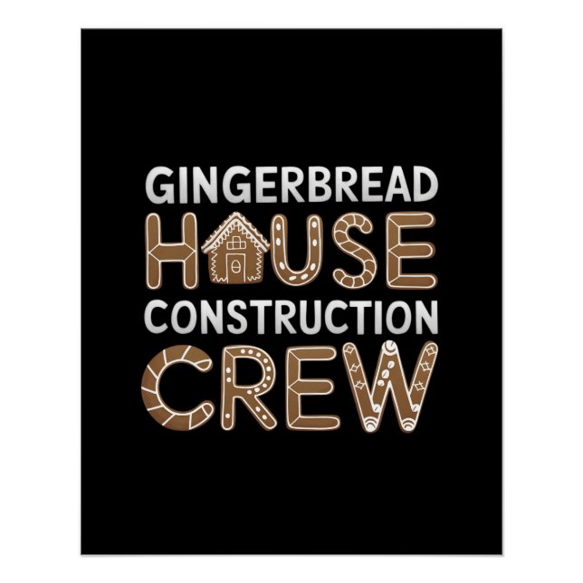 Gingerbread House Construction Crew Digital Art  Poster (Front)