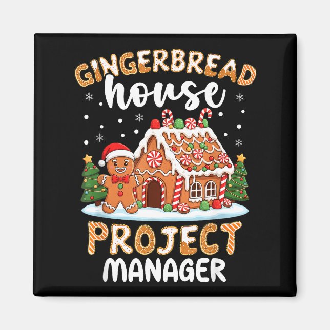 Gingerbread House Project Manager Christmas Cookie Magnet (Front)