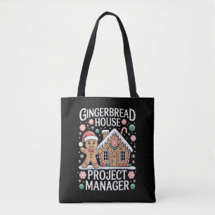 Gingerbread House Project Manager Cookie Baking Tote Bag
