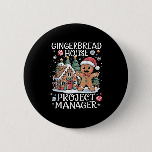 Gingerbread House Project Manager Decorating Bakin 6 Cm Round Badge