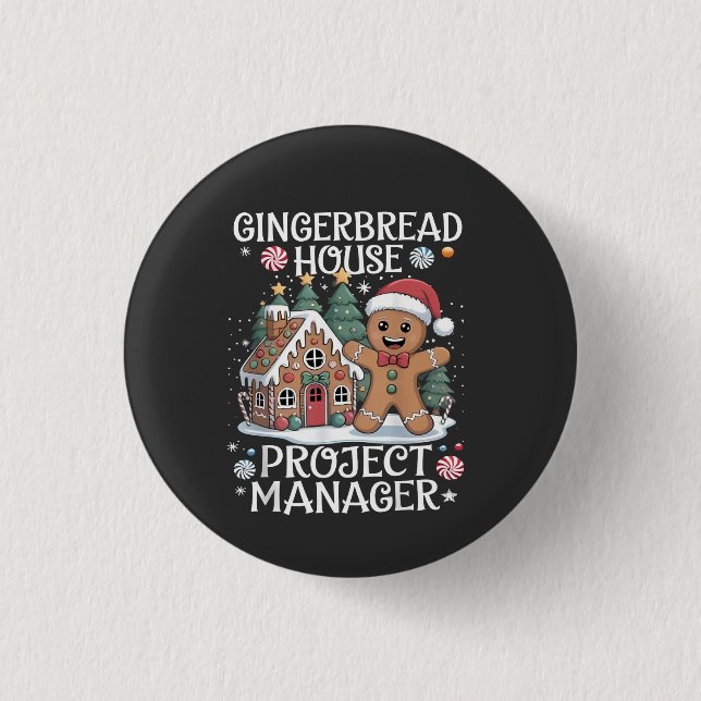 Gingerbread House Project Manager Funny Christmas 3 Cm Round Badge (Front)