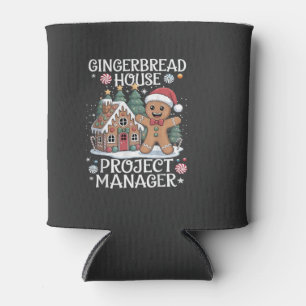 Gingerbread House Project Manager Funny Christmas Can Cooler