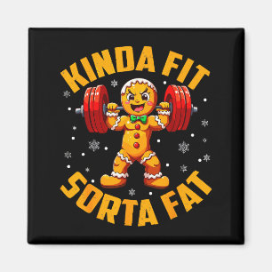 Gingerbread Kinda Fit Sorta Fat Gym Weightlifting Magnet