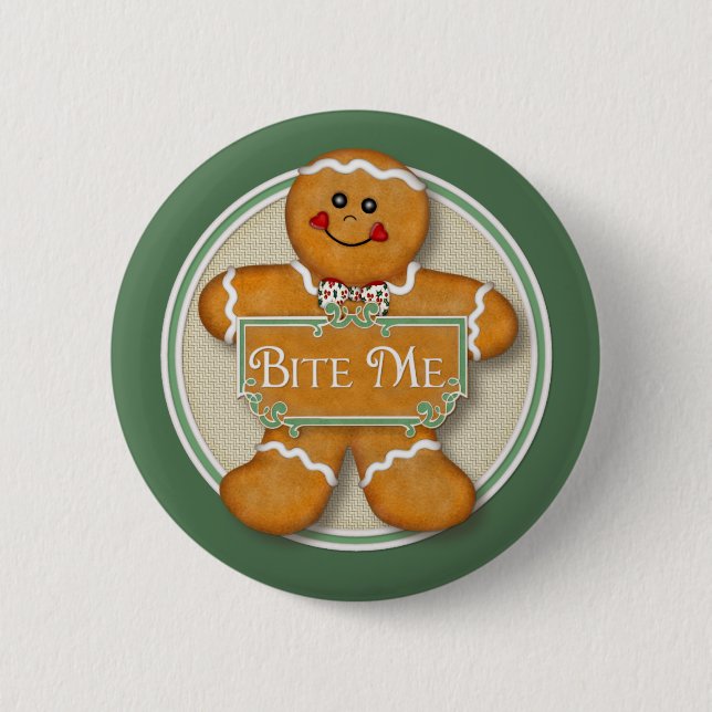 Gingerbread Man - Bite Me 6 Cm Round Badge (Front)
