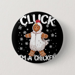 Gingerbread Man Cookie Chicken Christmas Funny 6 Cm Round Badge