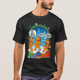 Gingerbread Man Cookie My Butt Hurts Christmas Coo T-Shirt