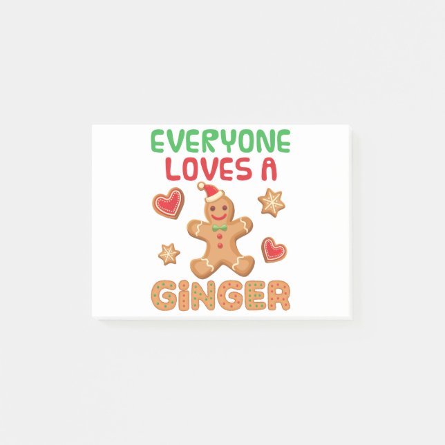 Gingerbread Man Everyone Loves a Ginger Post-it Notes (Front)