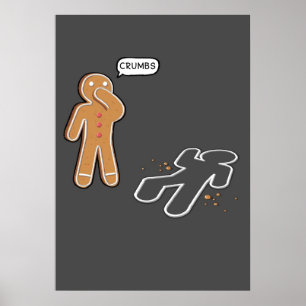 Gingerbread man Ironic Crime scene 'CRUMBS' poster