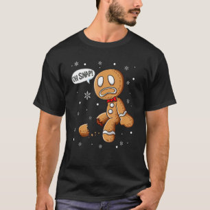Gingerbread Man Oh Snap Christmas Cookie Costume B T-Shirt