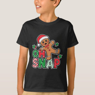 Gingerbread Man Oh Snap Christmas Funny Cookie Bak T-Shirt
