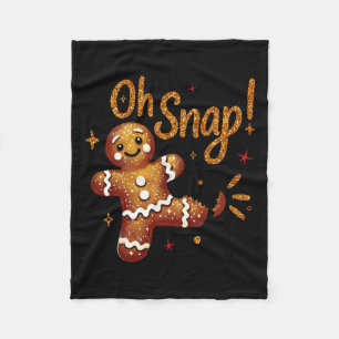 Gingerbread Man Oh Snap Christmas Funny Cookie Byk Fleece Blanket