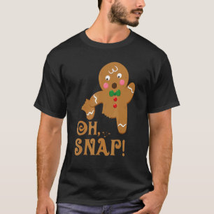 Gingerbread Man Oh Snap Cookie Man Christmas Baki T-Shirt