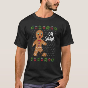 Gingerbread Man Oh Snap Cute Ugly Xmas For Girls T-Shirt