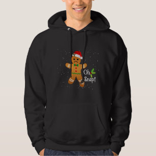 Gingerbread Man - Oh Snap Funny Cute Christmas Hoodie