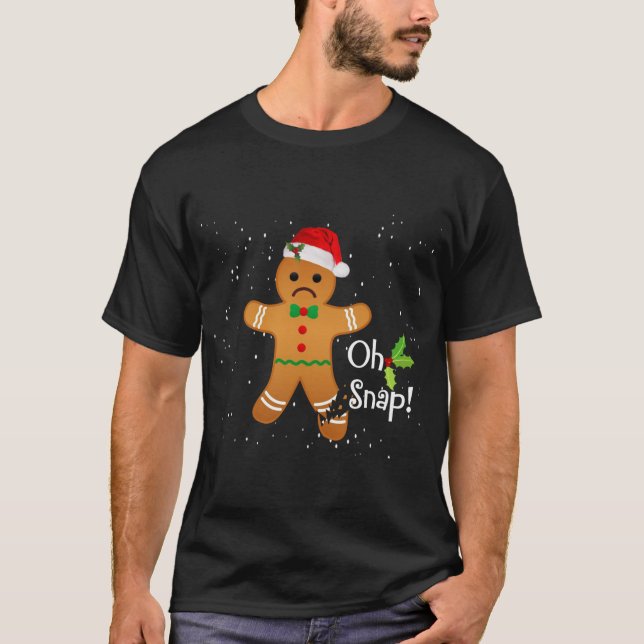 Gingerbread Man - Oh Snap Funny Cute Christmas T-Shirt (Front)