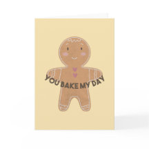 Gingerbread Man Pun: You Bake My Day