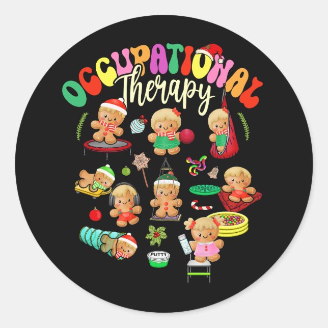 Gingerbread Occupational Therapy OT OTA Therapist  Classic Round Sticker (Front)
