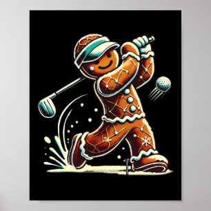 Gingerbread Playing Golf Ball Christmas Golf Lover Poster