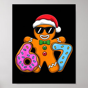 Gingerbread Six Seven 67 Ice Cream Drip Christmas Poster