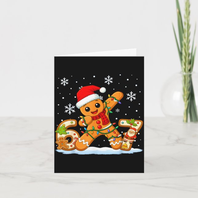 Gingerbread Six Seven 67 Meme 6 7 Funny Christmas  Card (Front)