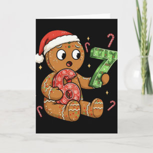 Gingerbread Six Seven 67 Meme 6 7 Funny Christmas Card