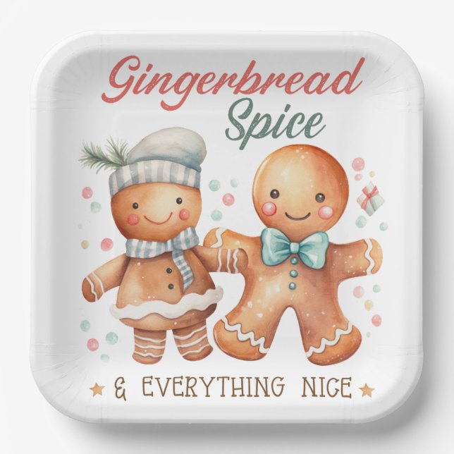 Gingerbread Spice and Everything Nice  Paper Plate (Front)