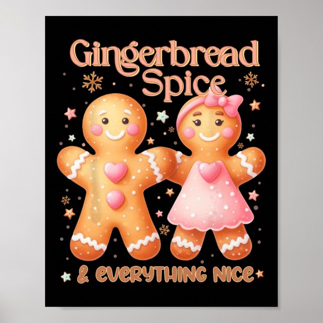 Gingerbread Spice And Everything Nice Sweet Christ Poster (Front)