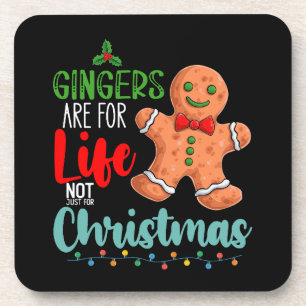 Gingers Are For Life Not Just For Christmas Coaster
