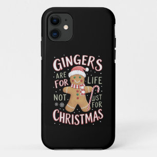 Gingers Are For Life Not Just For Christmas Funny iPhone 11 Case