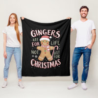 Gingers Are For Life Not Just For Christmas Funny