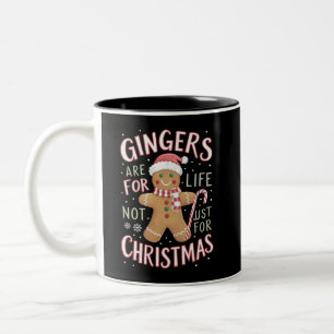 Gingers Are For Life Not Just For Christmas Funny Two-Tone Coffee Mug