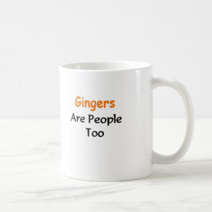 Gingers Are people too Coffee Mug