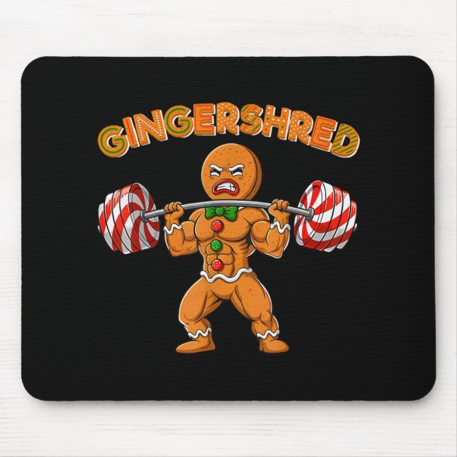 Gingershred Bodybuilder Funny Gingerbread Man Weig Mouse Pad (Front)