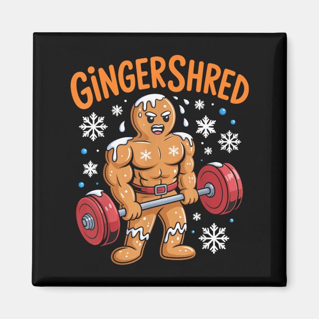 Gingershred Christmas Gym Workout Funny Gingerbrea Magnet (Front)