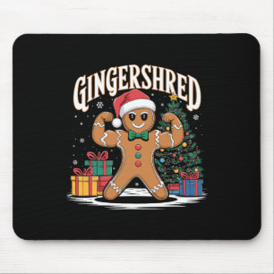 Gingershred Funny Gingerbread Bodybuilding Christm Mouse Pad