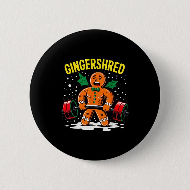 Gingershred Funny Gingerbread Man Gym Bodybuilding 6 Cm Round Badge (Front)