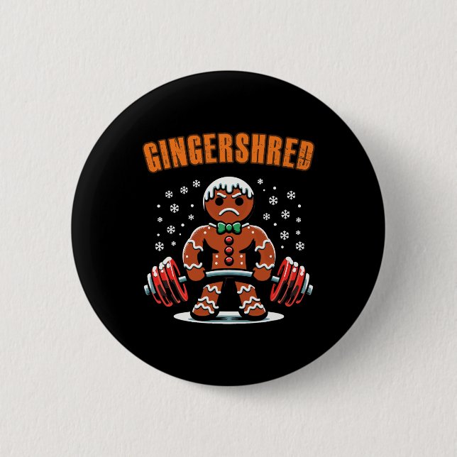 Gingershred Funny Gingerbread Man Gym Bodybuilding 6 Cm Round Badge (Front)