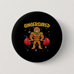 Gingershred Funny Gingerbread Man Gym Bodybuilding 6 Cm Round Badge