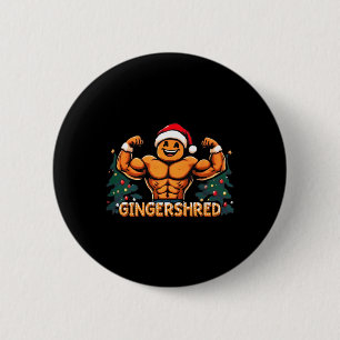 Gingershred Funny Gingerbread Man Gym Bodybuilding 6 Cm Round Badge