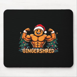 Gingershred Funny Gingerbread Man Gym Bodybuilding Mouse Pad