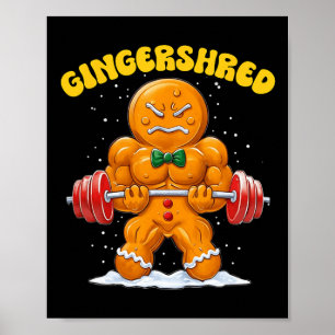 Gingershred Funny Gingerbread Man Gym Bodybuilding Poster